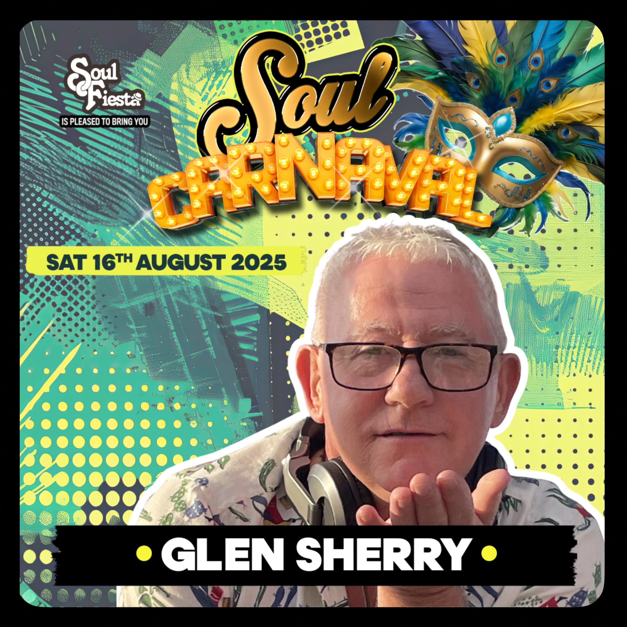 Glen Sherry blowing a kiss with headphones around his neck, ready to deliver Carnival vibes and underground soul flavours at Soul Fiesta 2025.