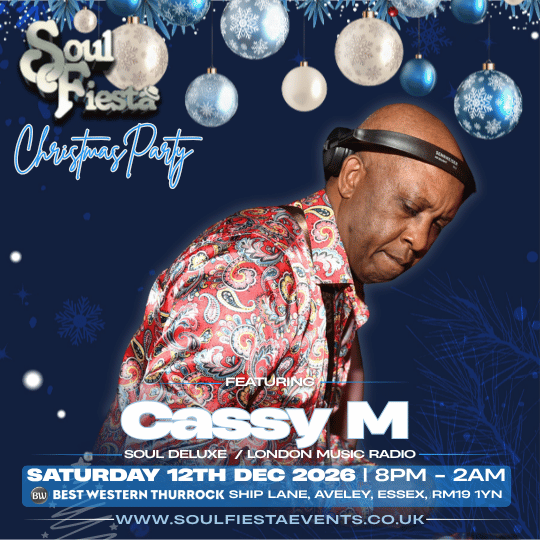 Soul Fiesta Christmas DJ Artist card for Cassy M. Saturday 12 December 2026, 8pm–2am at Best Western Thurrock, Two rooms of soul, R&B and festive party vibes. Over-30s event with tickets from £15.