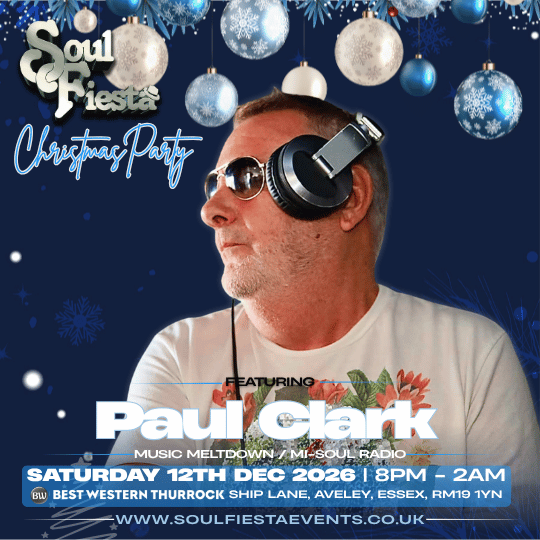 Soul Fiesta Christmas DJ Artist card for Paul Clarke. Saturday 12 December 2026, 8pm–2am at Best Western Thurrock, Two rooms of soul, R&B and festive party vibes. Over-30s event with tickets from £15.
