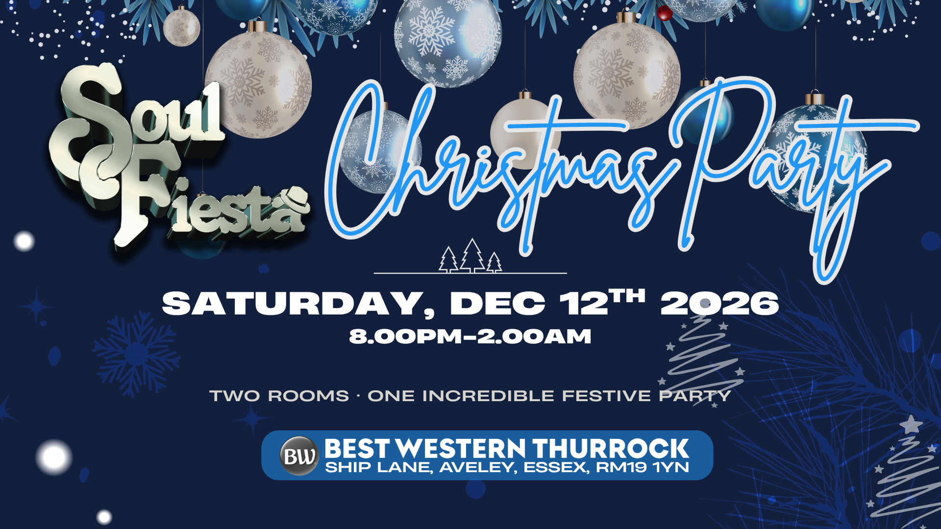 Soul Fiesta Christmas Party flyer for Saturday 12 December 2026, 8pm–2am at Best Western Thurrock, Two rooms of soul, R&B and festive party vibes. Over-30s event with tickets from £15.